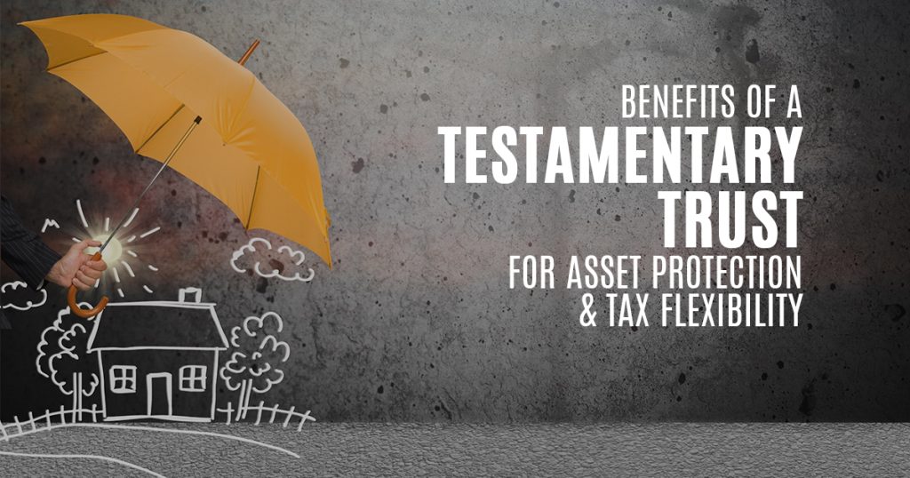 Testamentary Trusts